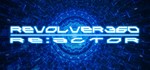 REVOLVER 360 RE:ACTOR STEAM KEY Россия + МИР