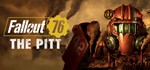 Fallout 76: The Pitt Deluxe Edition. STEAM-ключ Россия