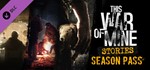 *This War of Mine: Stories Season Pass. STEAM-ключ RU