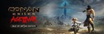 *Conan Exiles - Isle of Siptah Edition. STEAM-ключ RU
