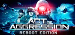 *Act of Aggression Reboot Edition. STEAM-ключ Россия (