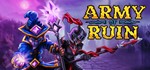 🔑Army of Ruin. STEAM-ключ Россия (Global)