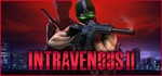 *Intravenous 2. STEAM-ключ Россия СНГ