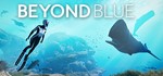 *Beyond Blue. STEAM-ключ Россия (Global)