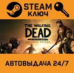 *The Walking Dead: The Final Season. STEAM-ключ (Globa