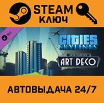 *Cities: Skylines - Content Creator Pack: Art Deco