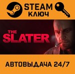 *The Slater. STEAM-ключ (Global)