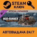*Spintires: MudRunner - American Wilds Expansion DLC. 