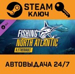 *Fishing: North Atlantic - A.F. Theriault DLC. STEAM