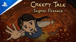 Creepy Tale: Ingrid Penance  PS4 Аренда 5 дней