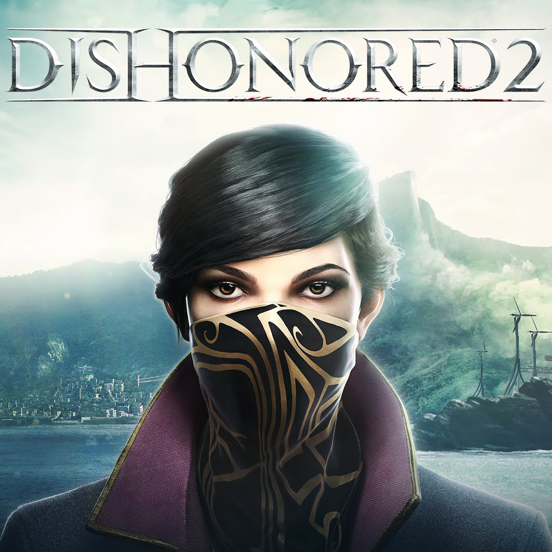 Dishonored 2 (Rent Steam from 14 days)