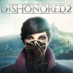 Dishonored 2 (Аренда Steam от 14 дней) - irongamers.ru