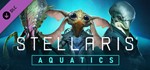 **DLC Stellaris: Aquatics Species Pack | АВТО RU Steam