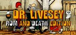 **DR LIVESEY ROM AND DEATH EDITION | АВТО |Россия Steam