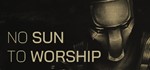 **No Sun To Worship | АВТОДОСТАВКА [Россия Steam Gift]