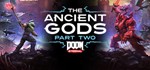 ⚡️DOOM Eternal: The Ancient Gods - Part Two | АВТО RU