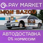 **Mon Bazou | АВТОДОСТАВКА [Россия Steam Gift]