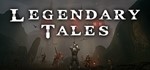 **Legendary Tales | АВТОДОСТАВКА [Россия Steam Gift] VR