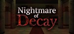 **Nightmare of Decay | АВТОДОСТАВКА [Россия Steam Gift]