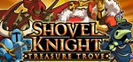 **Shovel Knight: Treasure Trove | АВТОДОСТАВКА RU Gift