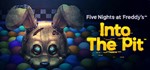 **Five Nights at Freddy´s: Into the Pit | АВТО RU Steam