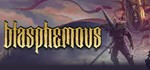 **Blasphemous | АВТОДОСТАВКА [Россия Steam Gift]