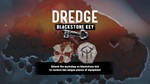 **DREDGE - Blackstone Key | АВТОДОСТАВКА RU Steam Gift
