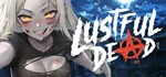 **Lustful Dead * | АВТОДОСТАВКА [Россия Steam Gift]