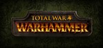Total War WARHAMMER I-II-III + ВСЕ DLC + * | OFFLINE*
