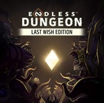ENDLESS Dungeon. Last Wish Ed. | OFFLINE🔥АВТОАКТИВАЦИЯ - irongamers.ru