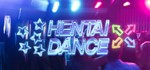 HENTAI DANCE (Steam key/Region free)