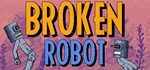 Broken Robot (Steam key/Region free)