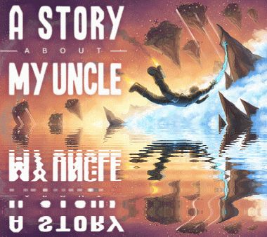 A Story About My Uncle (STEAM KEY/GLOBAL)