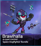 Brawlhalla🔑: Space Dogfighter Bundle⭐️