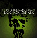 The Infectious Madness of Doctor Dekker Steamkey/РФ+Мир