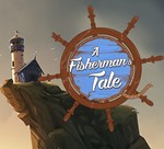 A Fisherman&acute;s Tale (Steam key / Region Free)