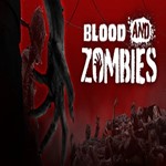 Blood And Zombies (Steam key / РФ+Весь Мир)