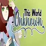 This World Unknown (Steam key / Region Free)