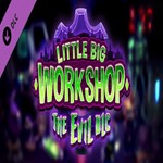 Little Big Workshop - The Evil DLC (Steam key / РФ+Мир)