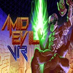 AMID EVIL VR (Steam key / РФ+Весь Мир)
