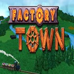 Factory Town (Steam key / РФ+Весь Мир)