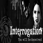 Interrogation: You will be deceived Steam key/Весь Мир