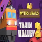 Train Valley 2 - Myths & Rails DLC (Steam key / РФ+Мир)