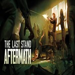 The Last Stand: Aftermath (Steam key / РФ+Весь мир)