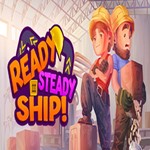 Ready, Steady, Ship! (Steam key / РФ+Весь Мир)