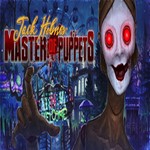 Jack Holmes : Master of Puppets (Steam key/РФ+Весь Мир)