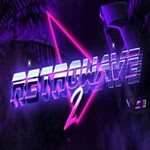 Retrowave 2 (Steam key / РФ+Весь Мир)