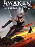 AWAKEN Astral Blade *EPIC GAMES*