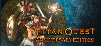 Titan Quest Anniversary Edition [Steam Gift]