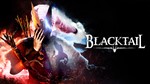⭐️ BLACKTAIL [Steam/Global][Cashback]